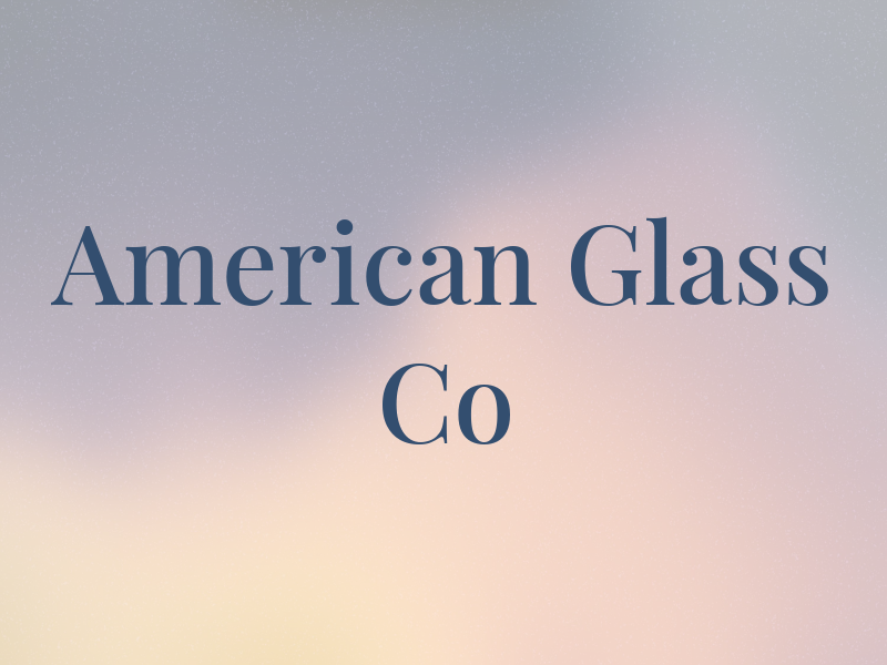 American Glass Co