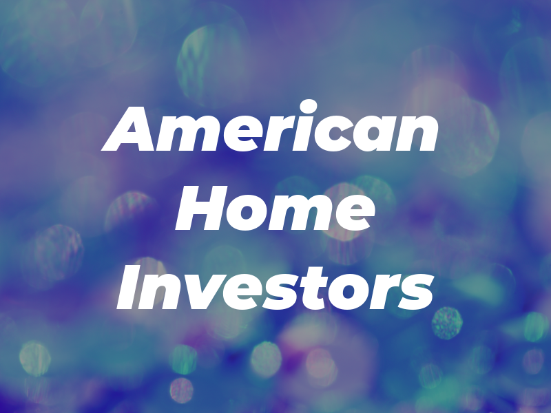 American Home Investors Inc