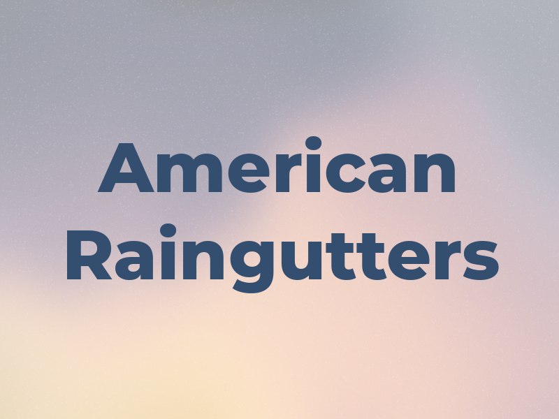 American Raingutters
