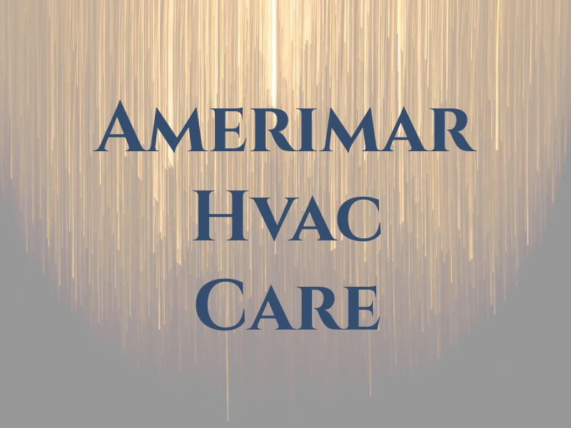 Amerimar Hvac Care