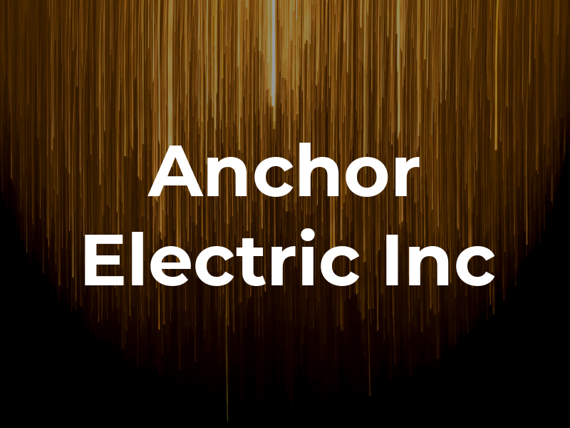 Anchor Electric Inc