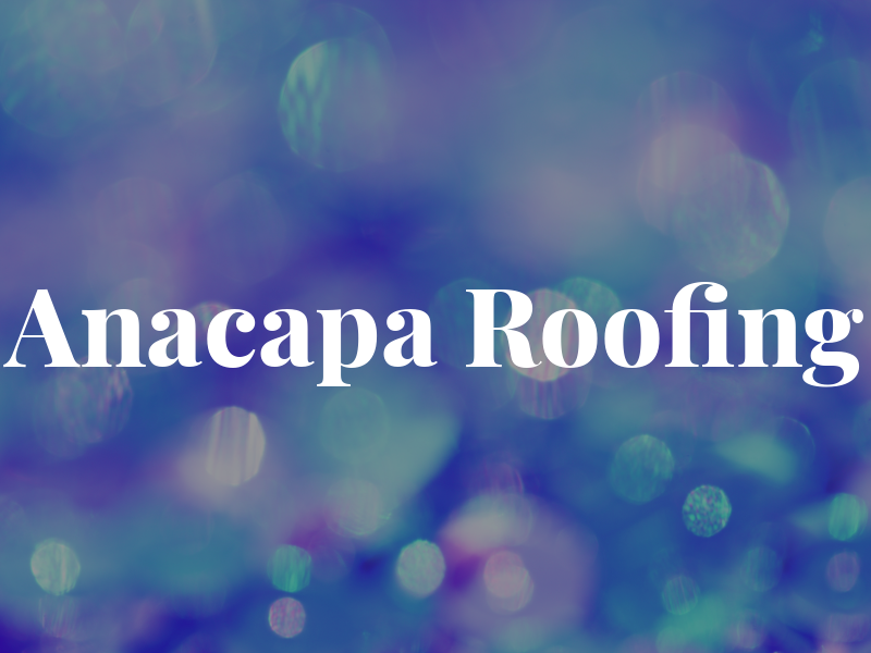 Anacapa Roofing