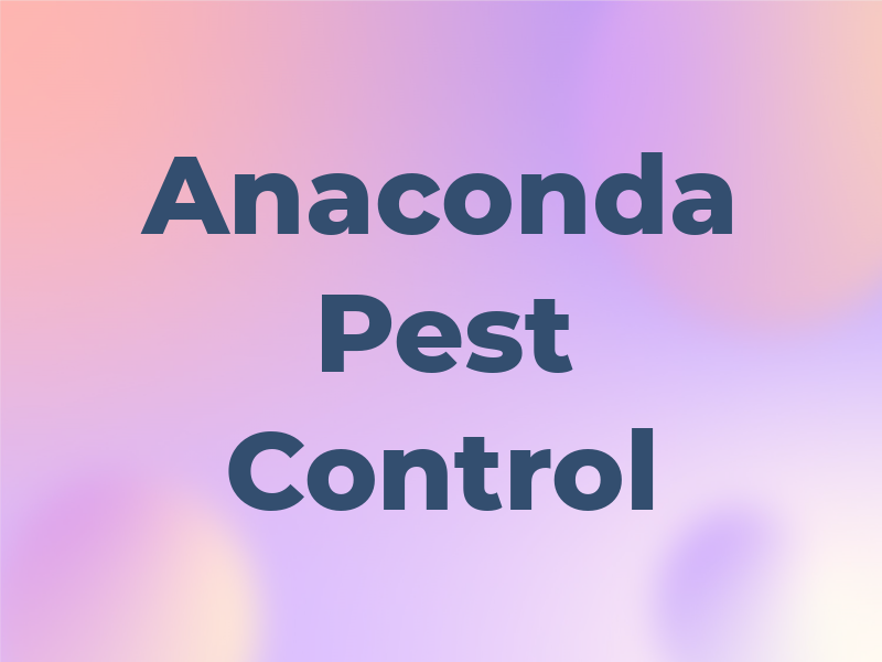 Anaconda Pest Control