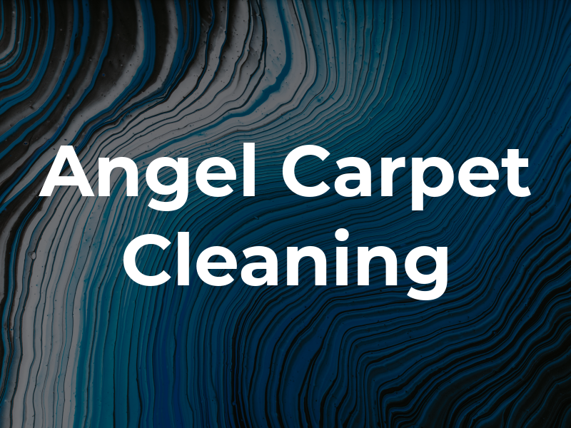 Angel Dry Carpet and Rug Cleaning
