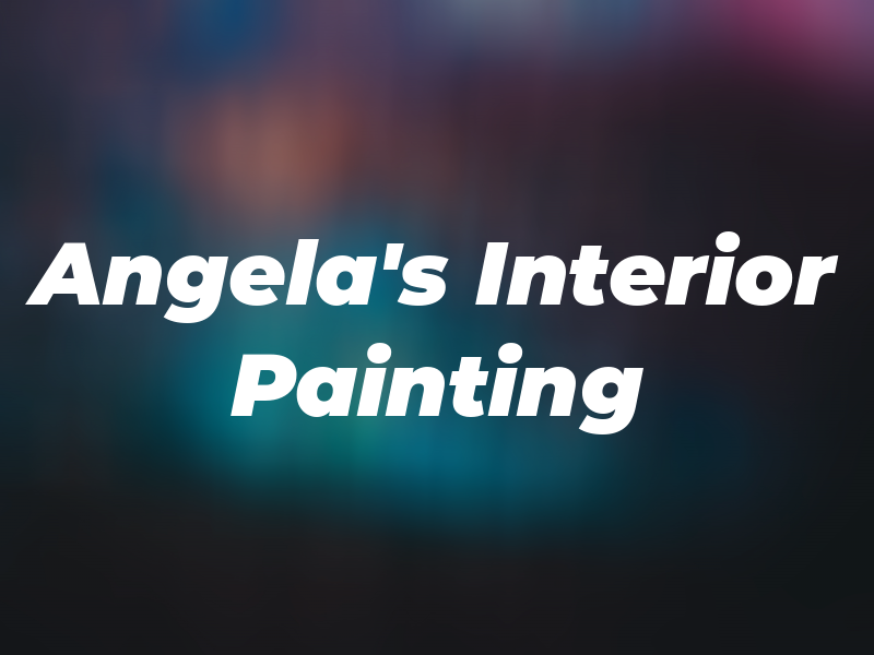 Angela's Interior Painting