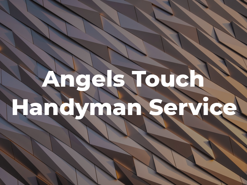 Angels Touch Handyman Service
