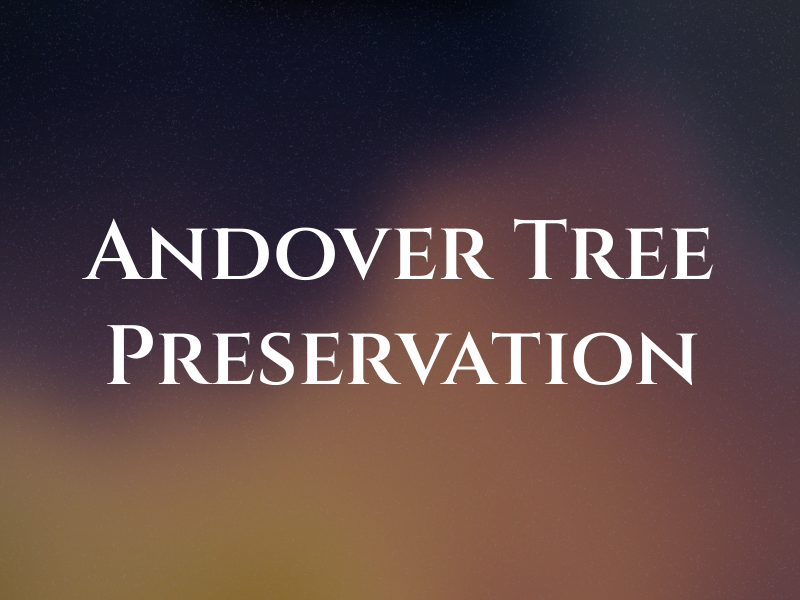 Andover Tree Preservation Co
