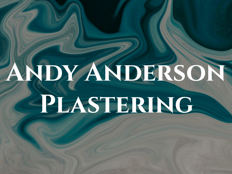 Andy Anderson Plastering