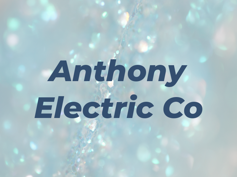 Anthony Electric Co