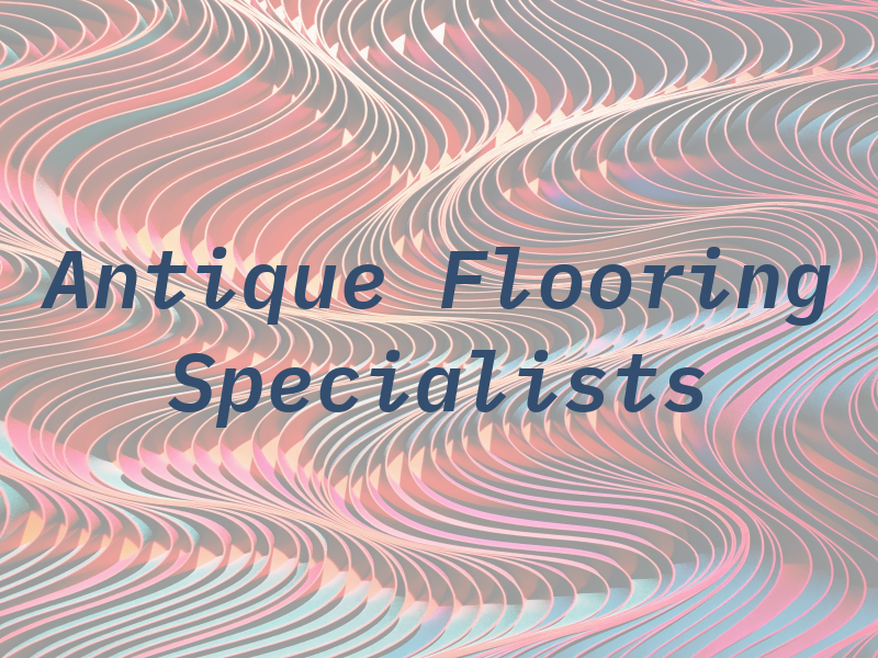 Antique Flooring Specialists Llc