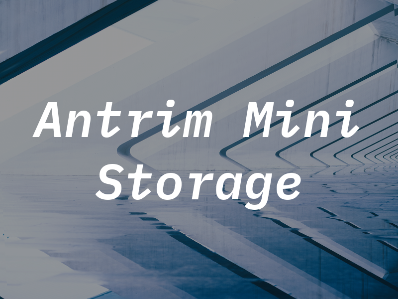 Antrim Mini Storage