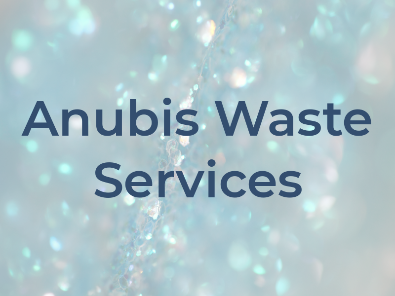 Anubis Waste Services