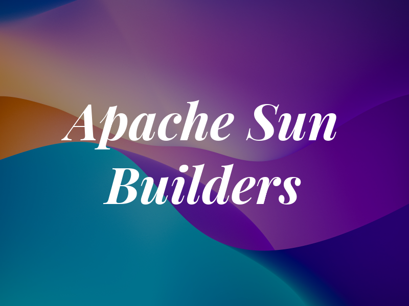 Apache Sun Builders