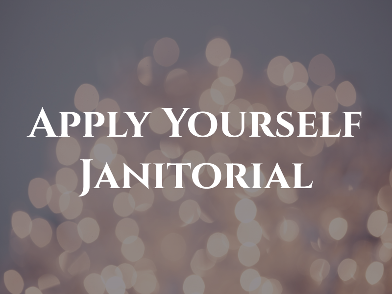Apply Yourself Janitorial