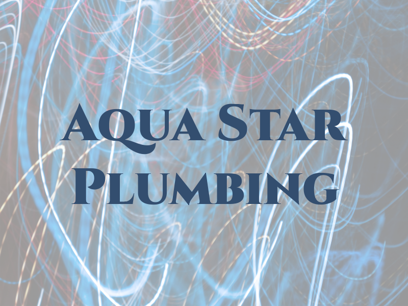Aqua Star Plumbing LLC