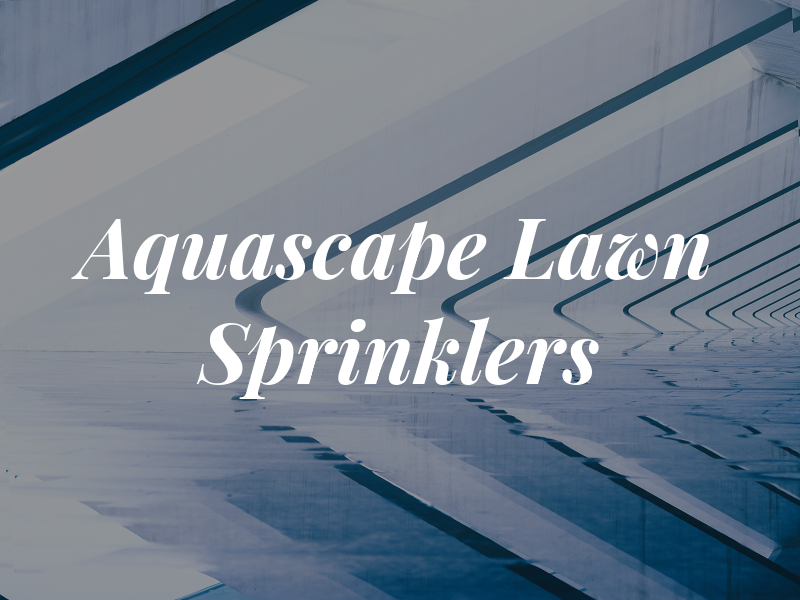 Aquascape Lawn Sprinklers