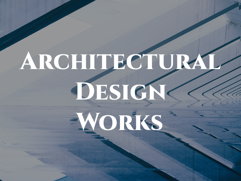 Architectural Design Works Inc