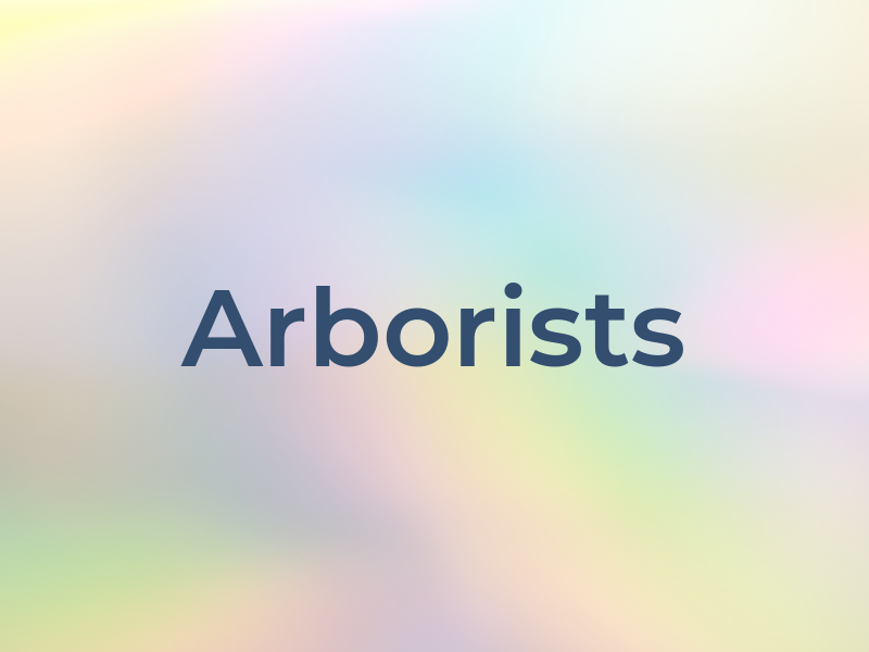 Arborists
