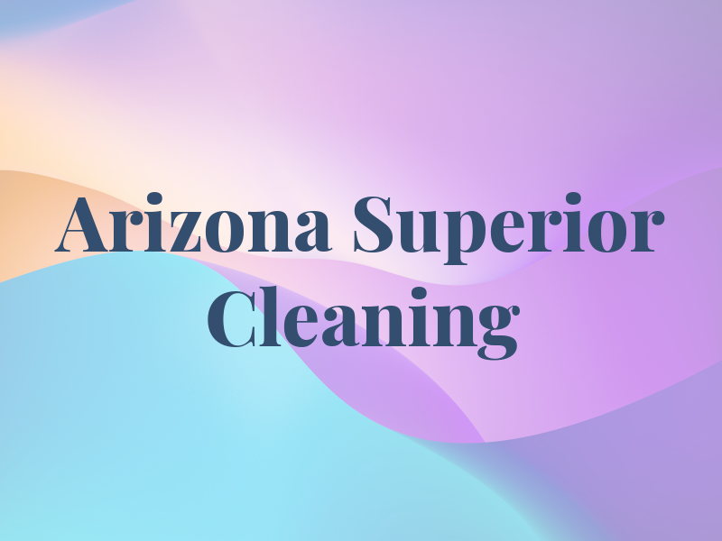 Arizona Superior Cleaning LLC