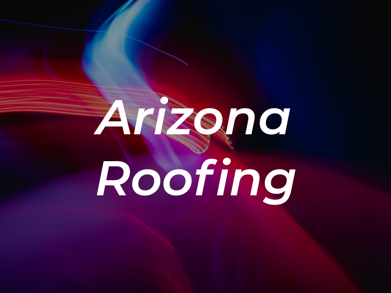 Arizona Roofing