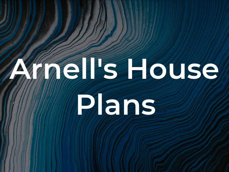 Arnell's House Plans Inc