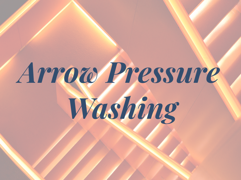 Arrow Pressure Washing