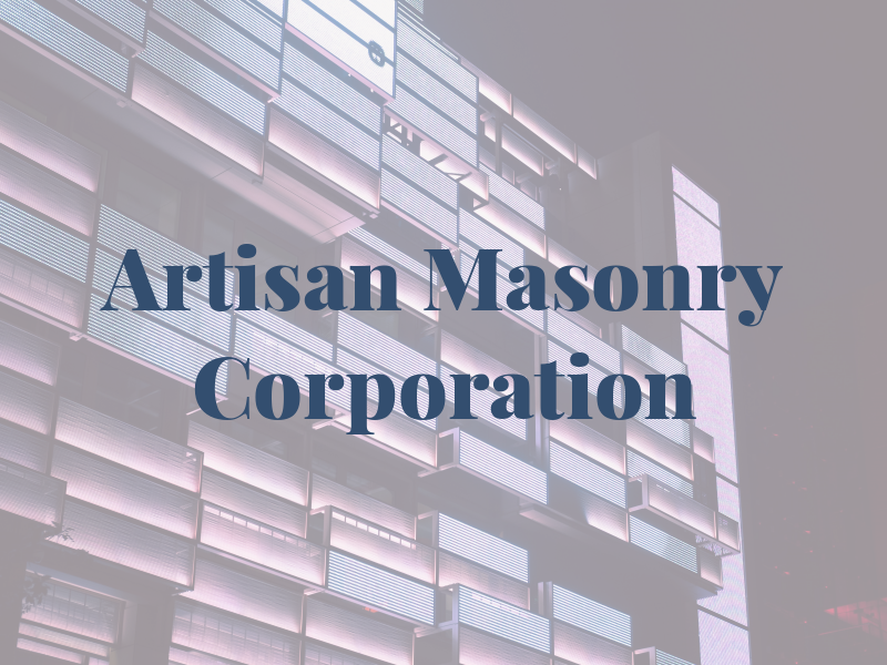 Artisan Masonry Corporation