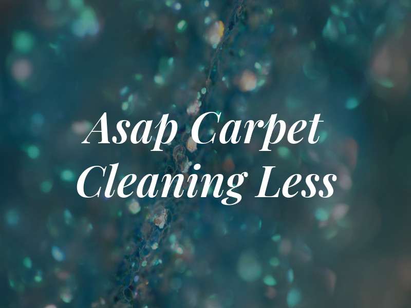 Asap Carpet Cleaning 4 Less