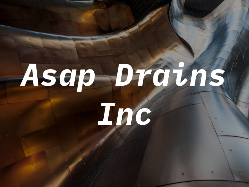 Asap Drains Inc