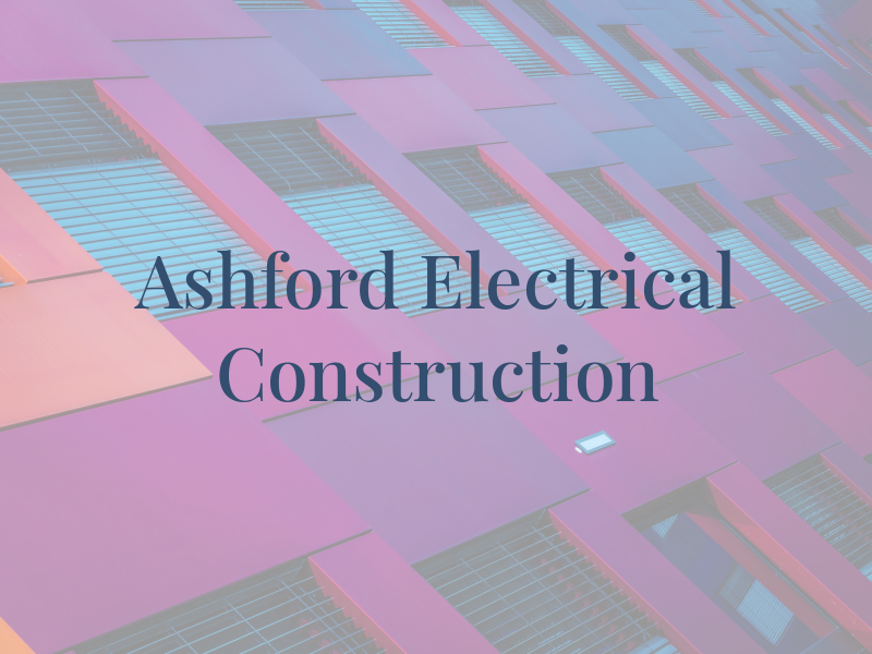 Ashford Electrical Construction