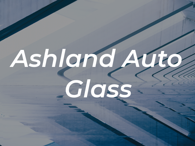 Ashland Auto Glass