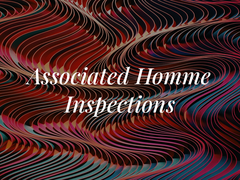 Associated Homme Inspections LLC