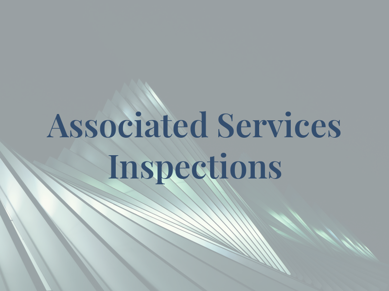 Associated Services Inspections