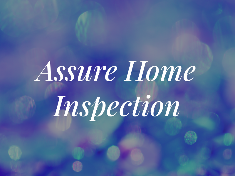 Assure Home Inspection