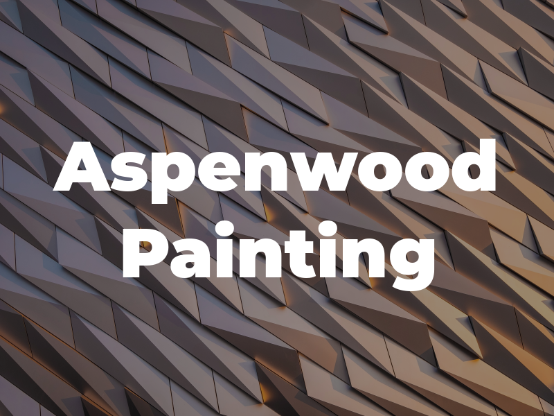 Aspenwood Painting