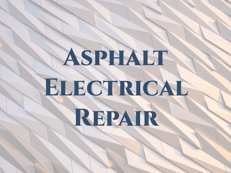Asphalt Electrical Repair