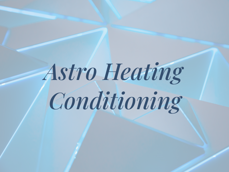 Astro Heating and Air Conditioning