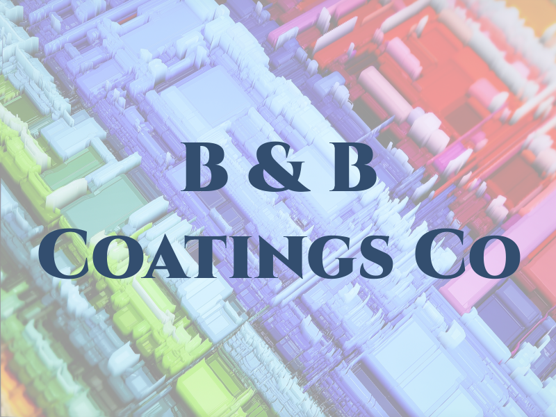 B & B Coatings Co
