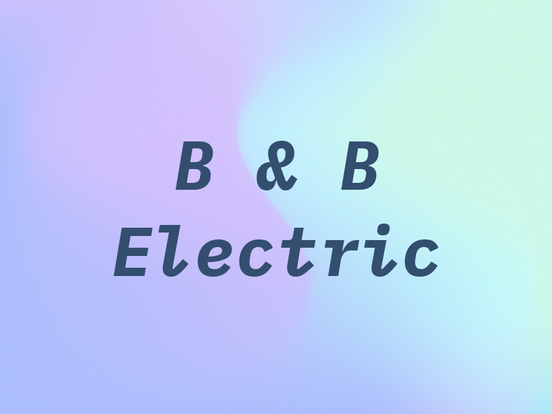 B & B Electric