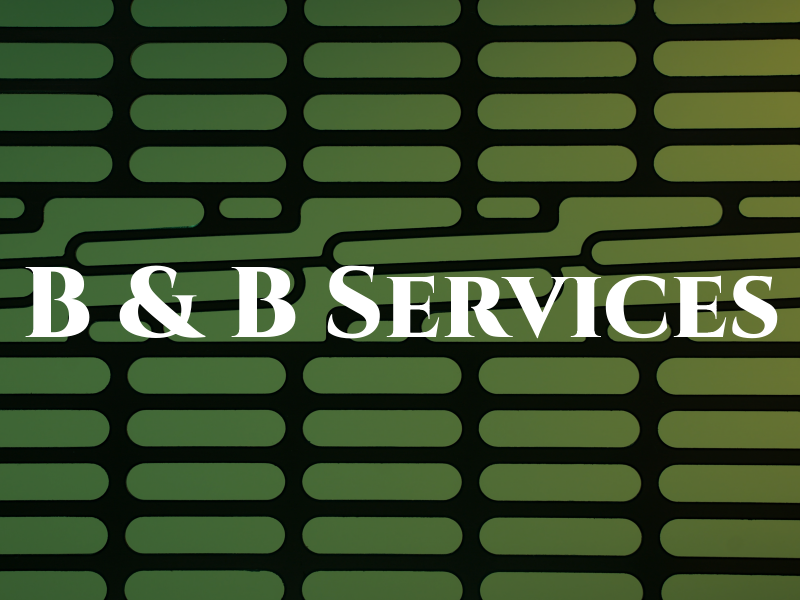 B & B Services
