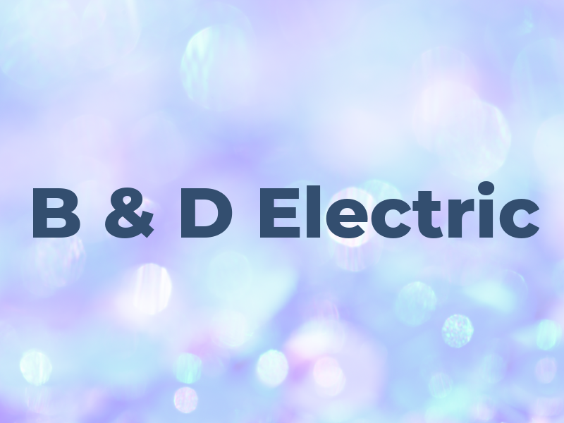 B & D Electric