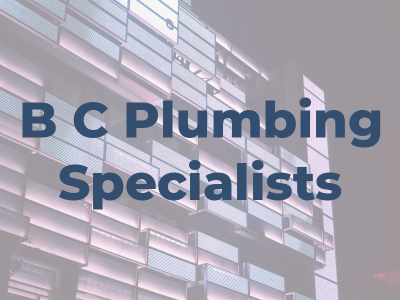 B C Plumbing Specialists