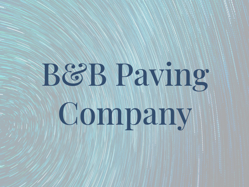 B&B Paving Company