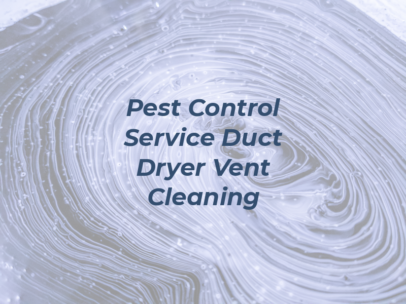 B&E Pest Control Service and Air Duct & Dryer Vent Cleaning