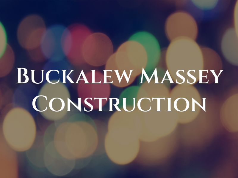 Buckalew & Massey Construction Co