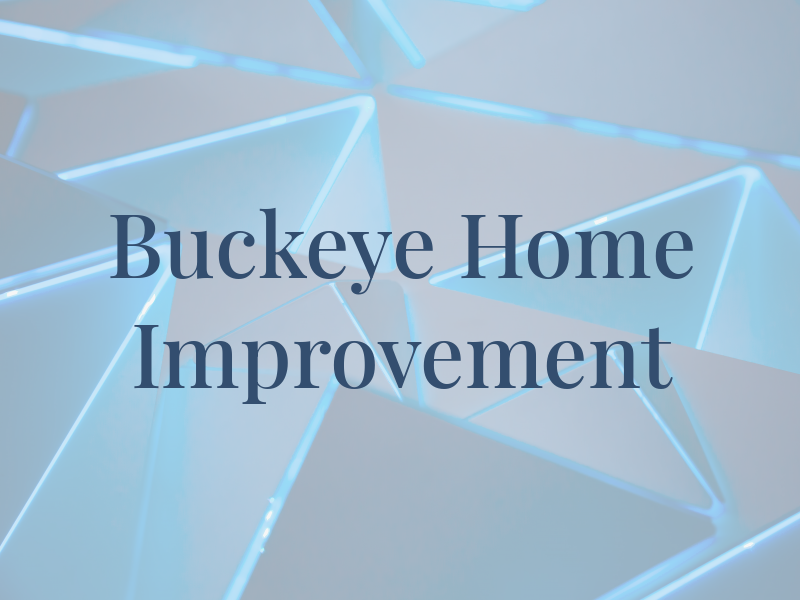 Buckeye Home Improvement Inc