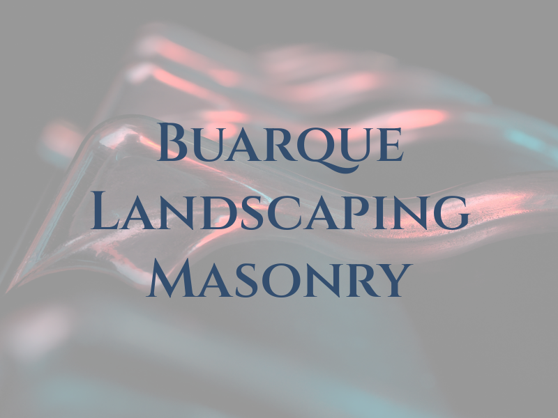 Buarque Landscaping & Masonry