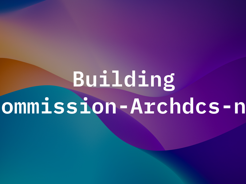 Building Commission-Archdcs-ny