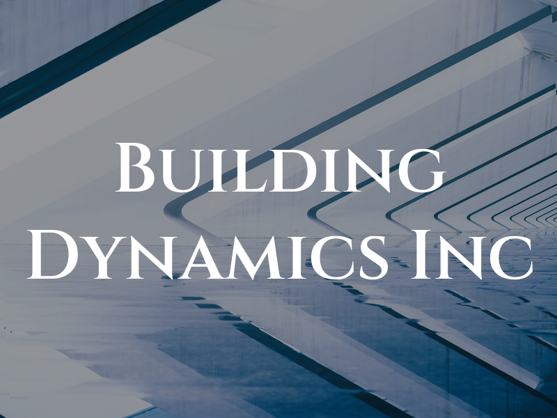 Building Dynamics Inc