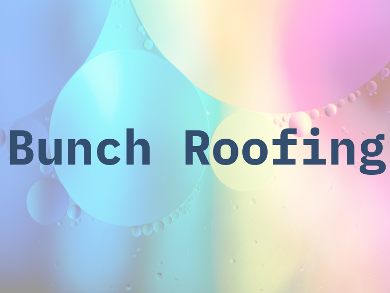 Bunch Roofing